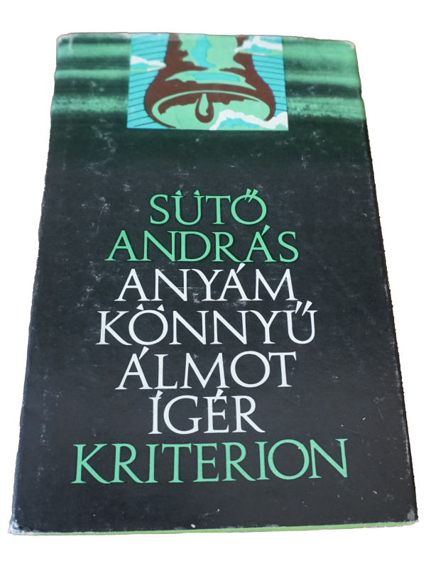 Sütő András Anyám könnyű álmot ígér, könyvek, yupie