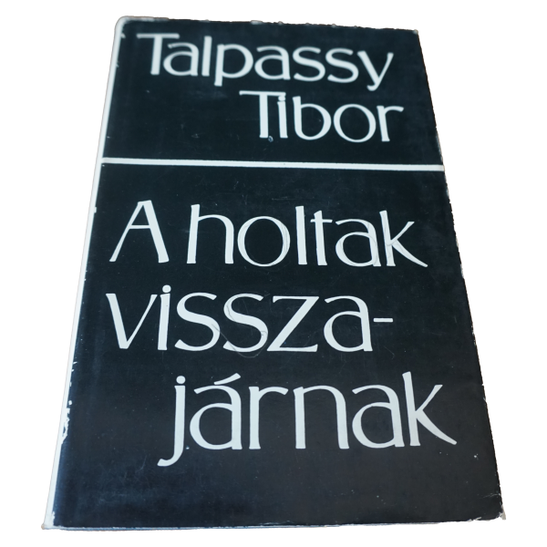 Talpassy Tibor A holtak visszajárnak, könyvek, yupie