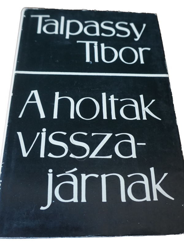 Talpassy Tibor A holtak visszajárnak, könyvek, yupie