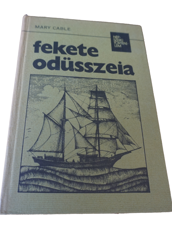 Mary Cable Fekete Odüsszeia, könyvek, yupie