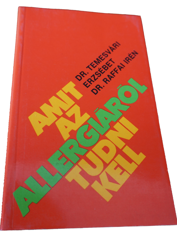 Dr. Temesvári Erzsébet, Dr. Raffai Irén Amit az allergiáról tudni kell, könyvek, yupie