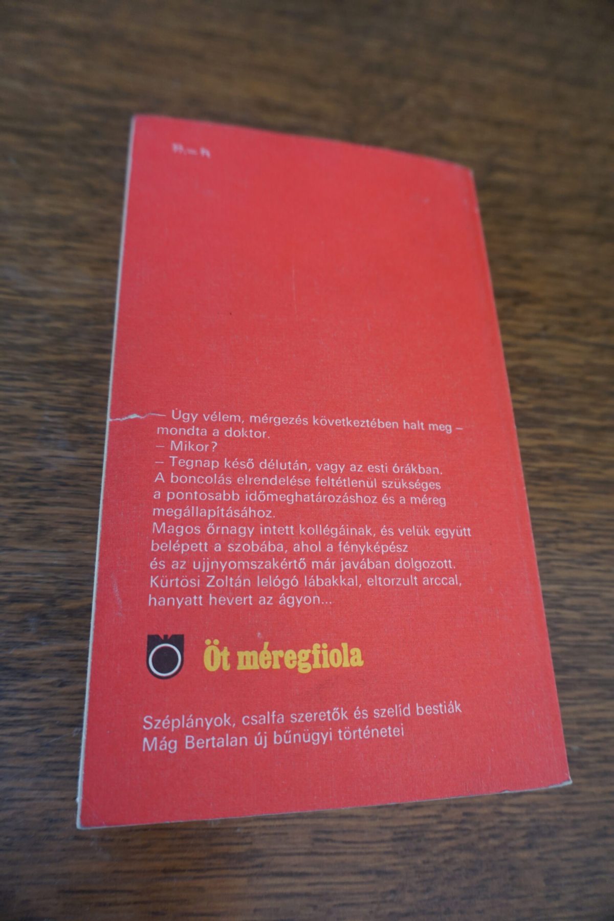 Mág Bertalan Öt méregfiola, könyvek, yupie
