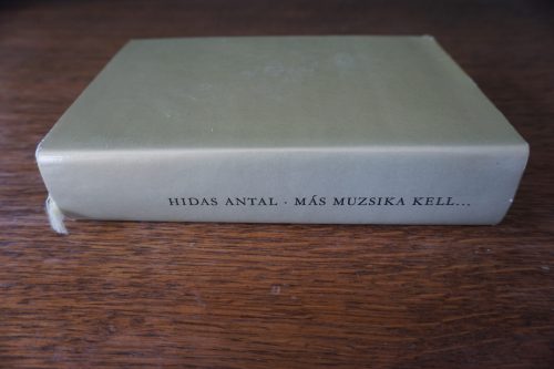Hidas Antal Más muzsika kell.... könyvek, yupie