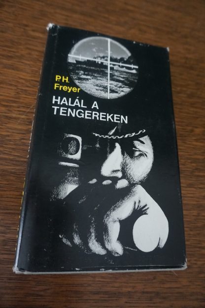 P.H. Freyer Halál a tengereken, könyvek, yupie