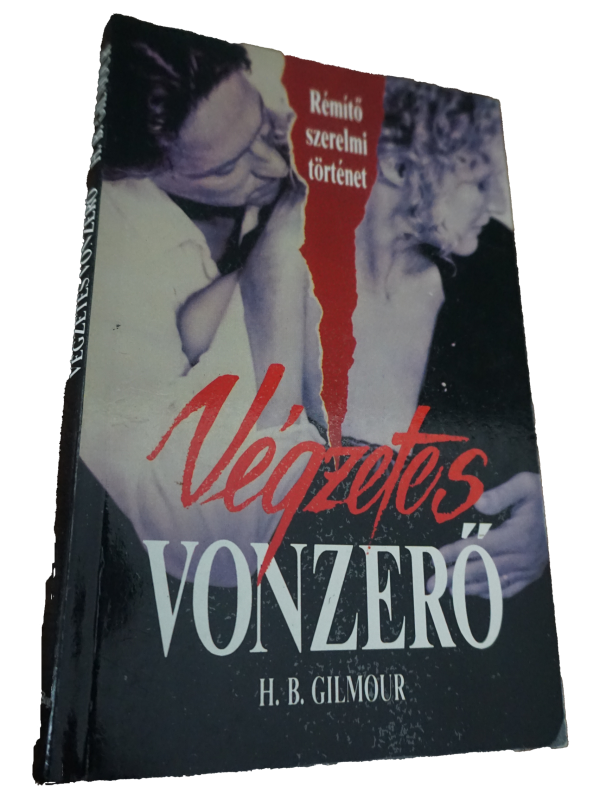 H.B. Gilmour: Végzetes vonzerő, könyvek, yupie